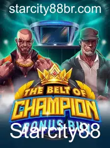 TheBeltOfChampionBonusBuy: Uma Excitante Nova Aventura em Starcity88